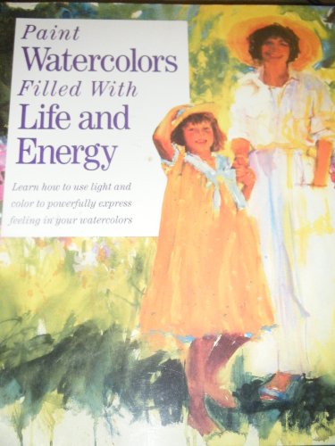 Paint Watercolors Filled with Life and Energy