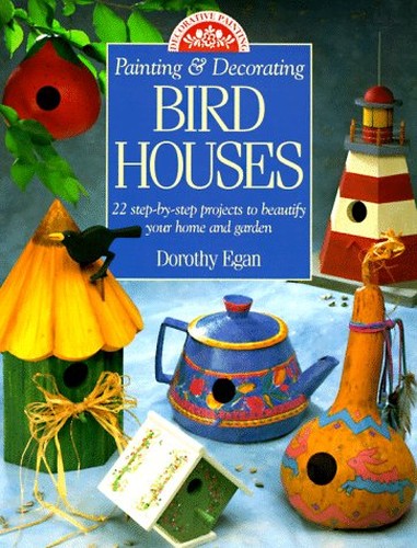 Painting and Decorating Birdhouses