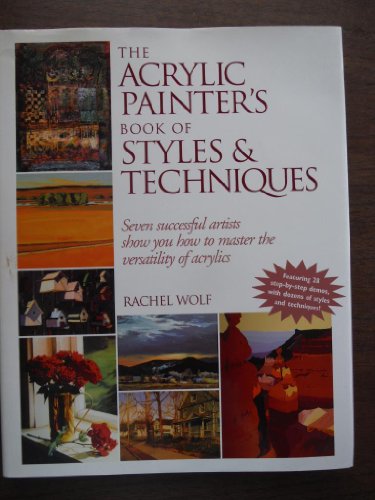 The Acrylic Painter's Book of Styles and Techniques