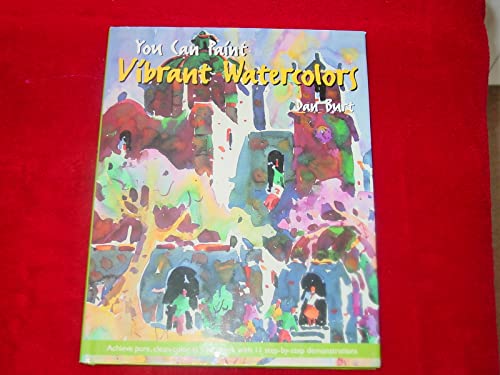 You Can Paint Vibrant Watercolours