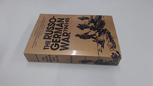 The Russo-German War 1941-45