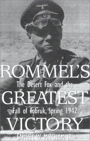 Rommel's Greatest Victory