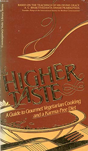 The Higher Taste