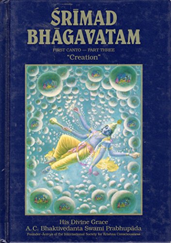Srimad Bhagavatam First Canto Part Three Creation