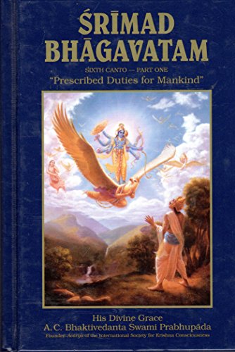 Srimad Bhagavatam "Prescribed Duties for Mankind" (Sixth Canto -- Part One)