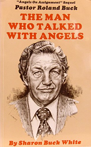 The Man Who Talked with Angels