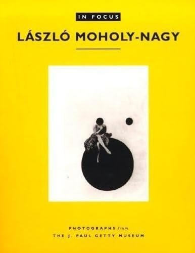In Focus: Lazslo MoholyNagy  Photographs From the J. Paul Getty Museum