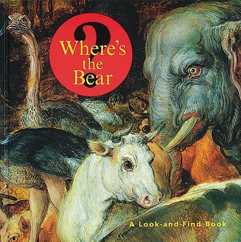 Where's the Bear? - A Look-and-Find Book