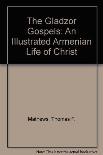 The Gladzor Gospels