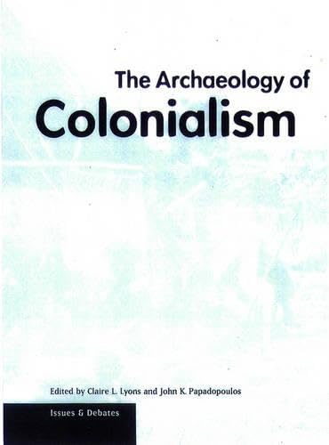 The Archarology of Colonialism