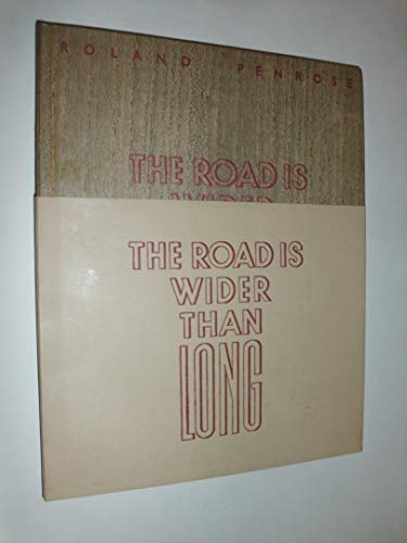 The Road is Wider Than Long