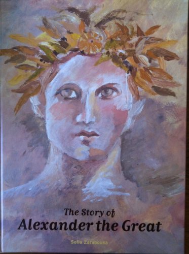 The Story of Alexander the Great