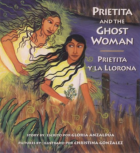 Prietita and the Ghost Woman