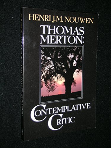 Thomas Merton: Contemplative Critic