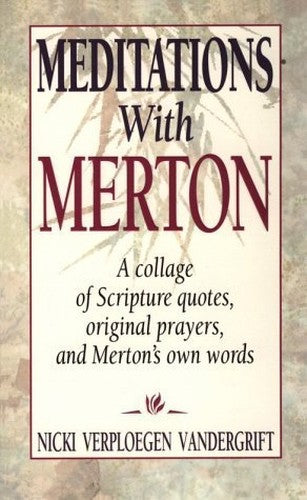Meditations with Merton