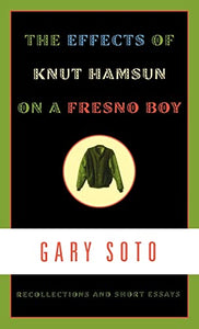 The Effects of Knut Hamsun on a Fresno Boy 