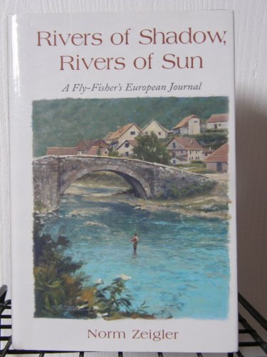 Rivers of Shadow, Rivers of Sun