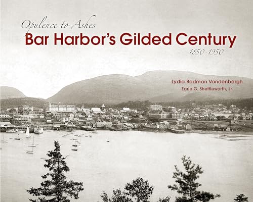 Bar Harbor's Gilded Century