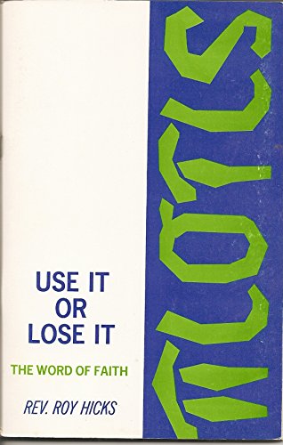 Use It or Loose It