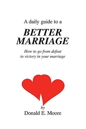 Daily Guide to a Better Marriage