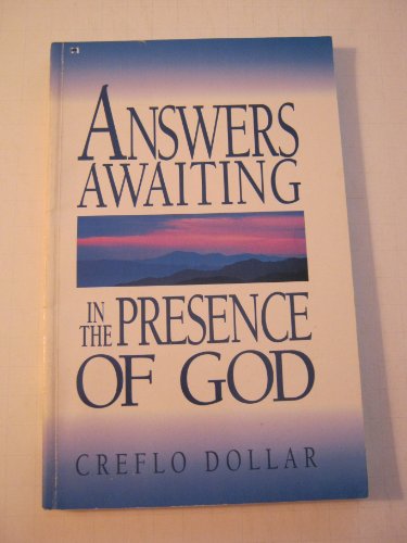 Answers Awaiting in the Presence of God