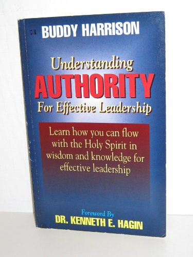 Understanding Authority for Effective Leadership
