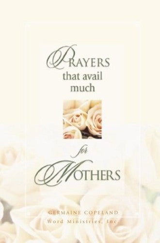 Prayers That Avail Much for Mothers