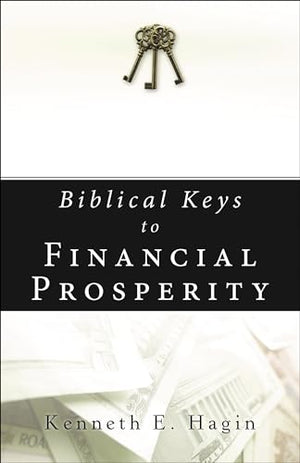 Biblical Keys to Financial Prosperity