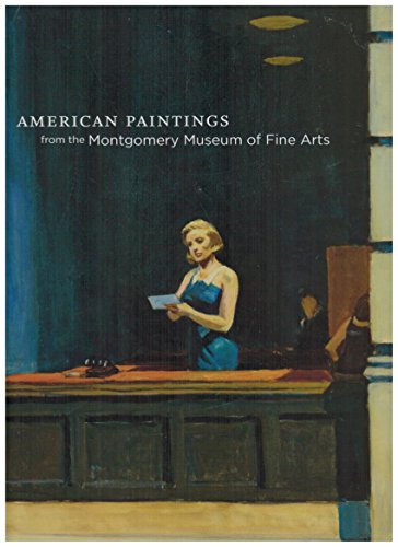 American Paintings from the Montgomery Museum of Fine Arts