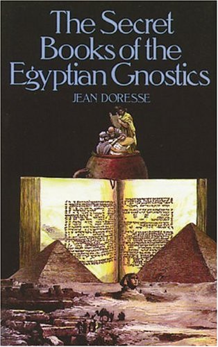 The Secret Books of the Egyptian Gnosis