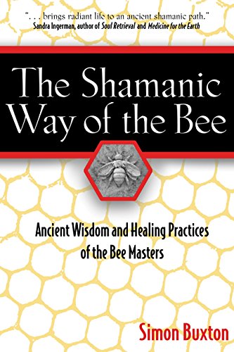The Shamanic Way of the Bee