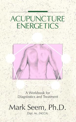 Acupuncture Energetics