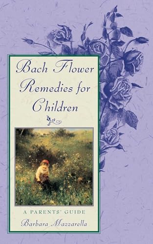 Bach Flower Remedies for Children