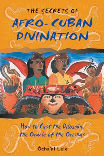 The Secrets of Afro-Cuban Divination