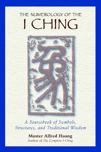 The Numerology of the I Ching 