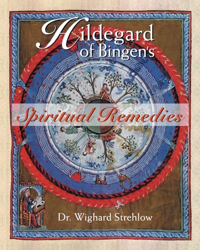 Hildegard of Bingen's Spiritual Remedies