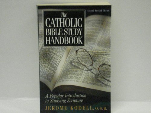 The Catholic Bible Study Handbook