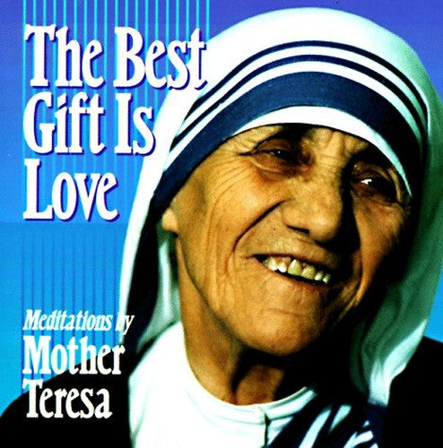 The Best Gift is Love