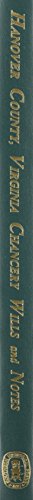Hanover County, Virginia Chancery Wills and Notes.