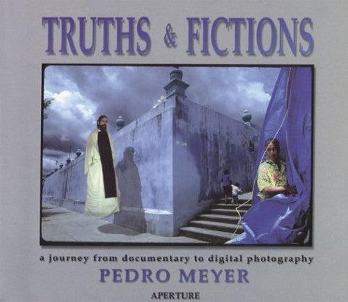 Truths and Fictions
