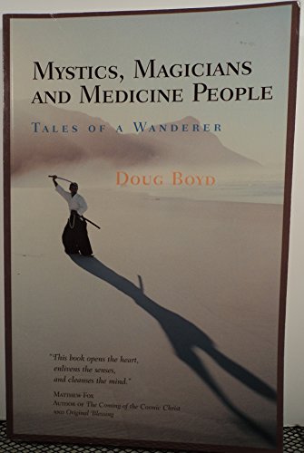 Mystics, Magicians and Medicine People