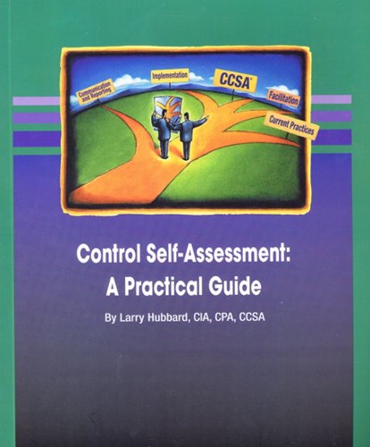 Control Self-Assessment: A Practical Guide