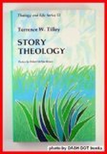 Story theology (Theology and life series)