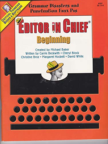 Editor In Chief Beginning Book: Grammar Disasters and Punctuation Faux Pas (Editor in Chief Beginining)