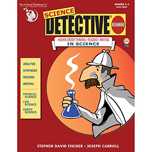 Science Detective, Beginning: Higher-order Thinking, Reading, Writing in Sicence