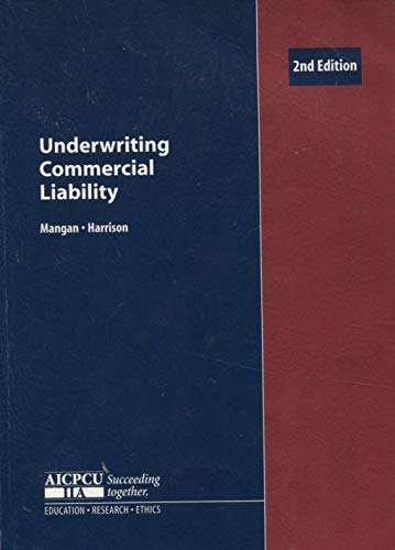 Underwriting Commercial Liability