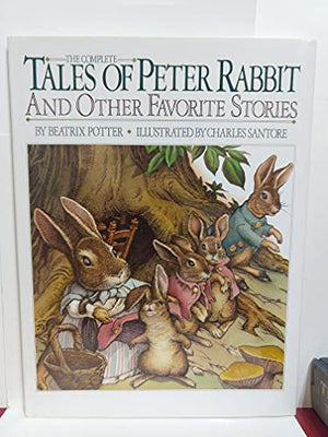 The Complete Tales of Peter Rabbit