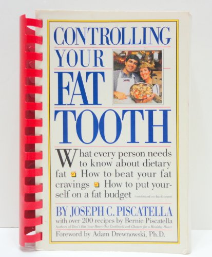 Controlling Your Fat Tooth