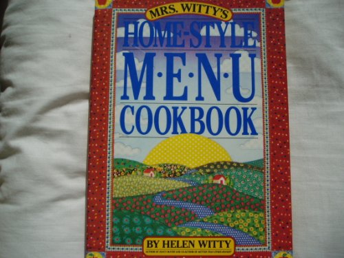 Mrs. Witty's Home Style Menu Cook Book