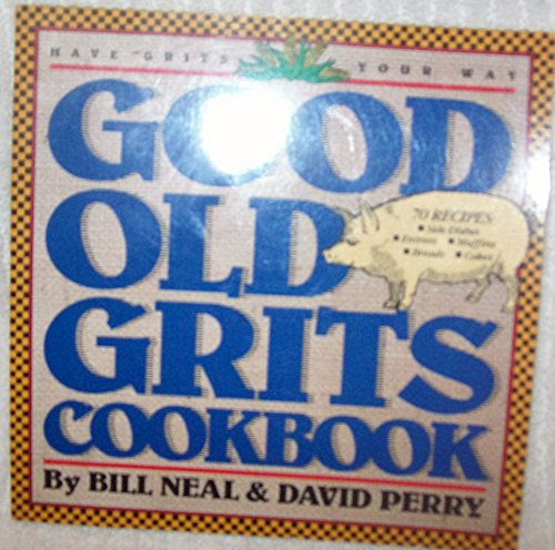 Good Old Grits Cook Book
